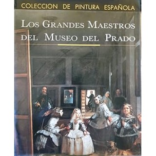 LOS GRANDES MAESTROS DEL MUSEO DEL PRADO